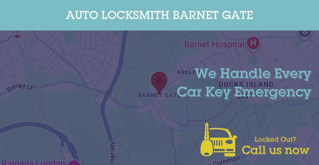 Auto Locksmith Services in Barnet Gate - EN postcode